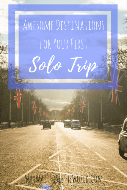 Awesome Destinations for Your First 